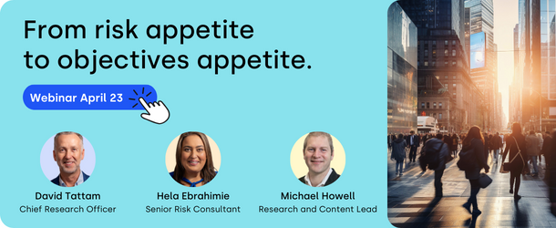 Protect webinar: From risk appetite to objectives appetite.