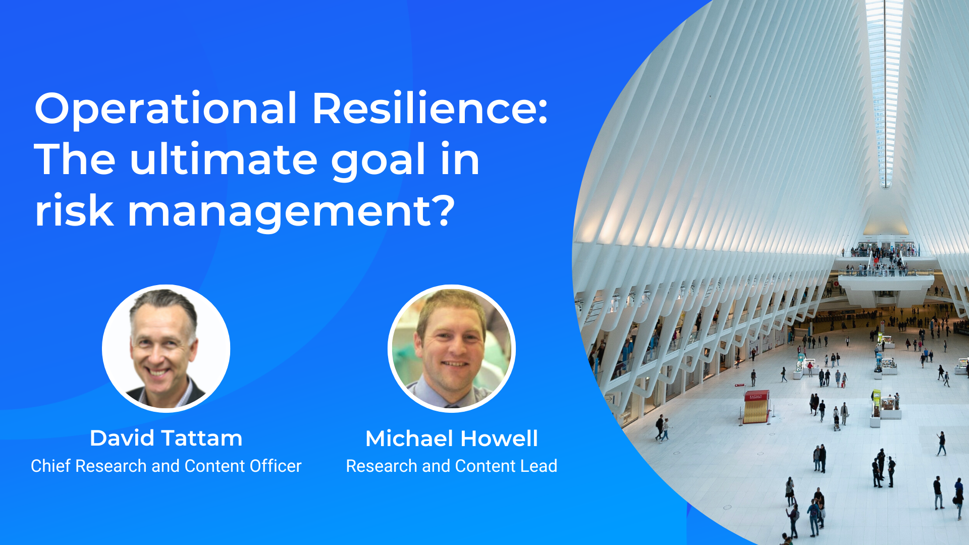 Operational Resilience: The ultimate goal in risk management? webinar featured image